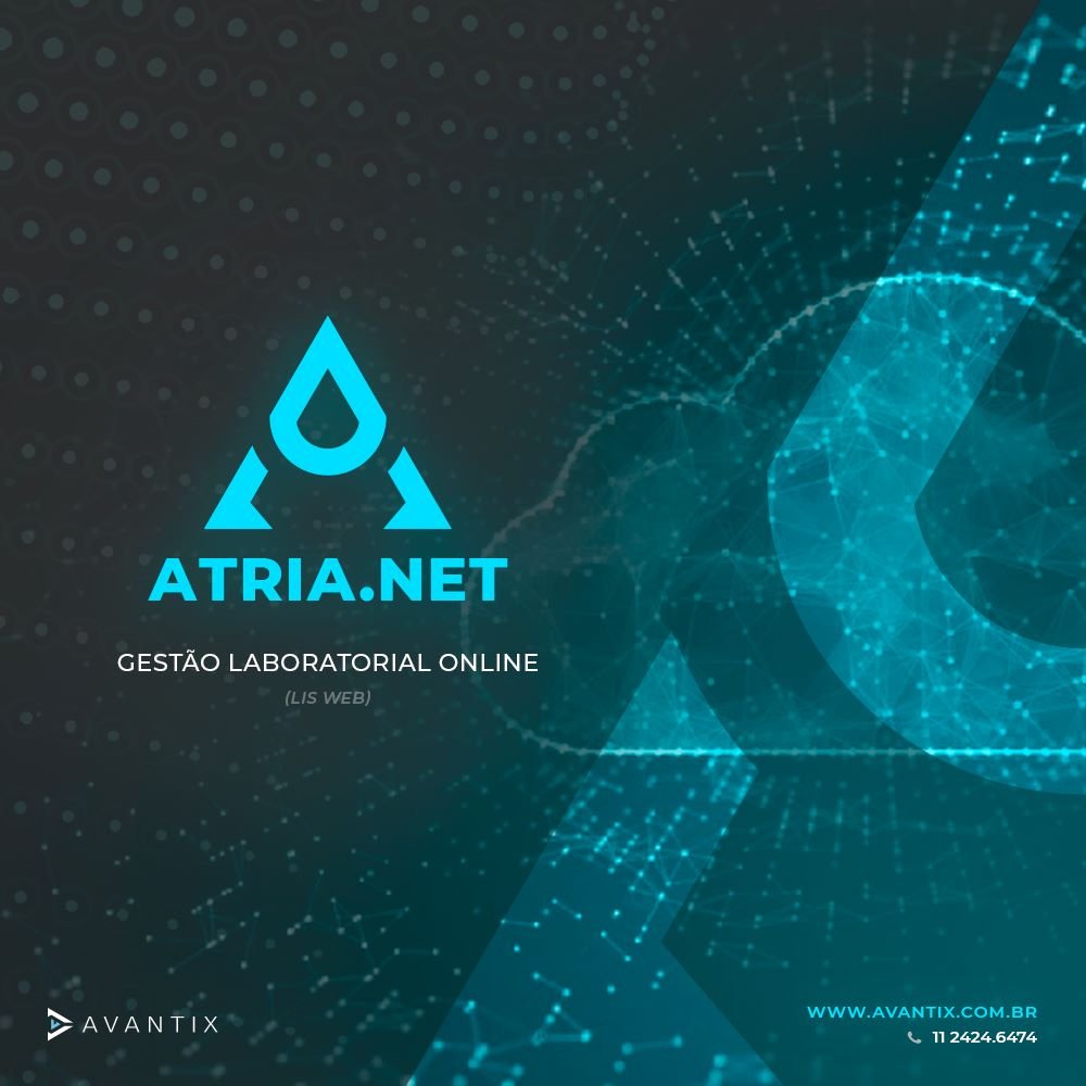 Divulgação do patrocinador Avantix, produto ATRIA.NET Gestão Laboratorial ONLINE - LIS