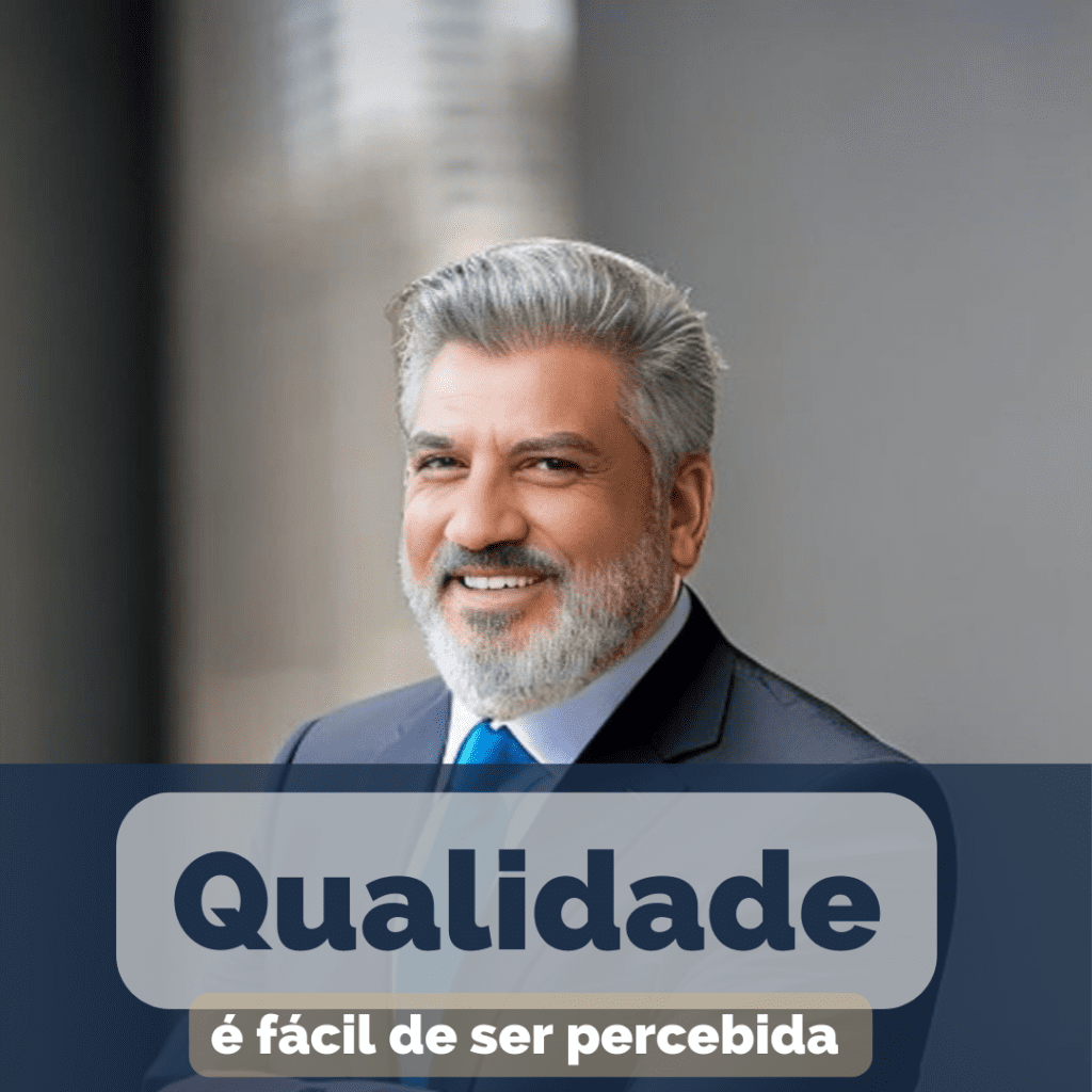 Qualidade é fácil de ser percebida