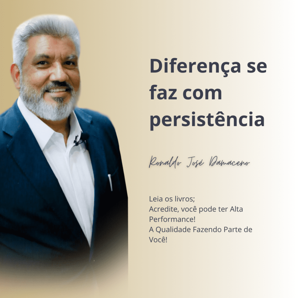 Diferença se faz com persistência