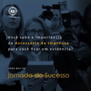 Assessoria de Imprensa para Jornada do Sucesso