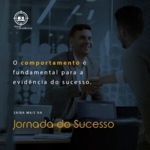 Comportamento Empreendedor para Jornada do Sucesso