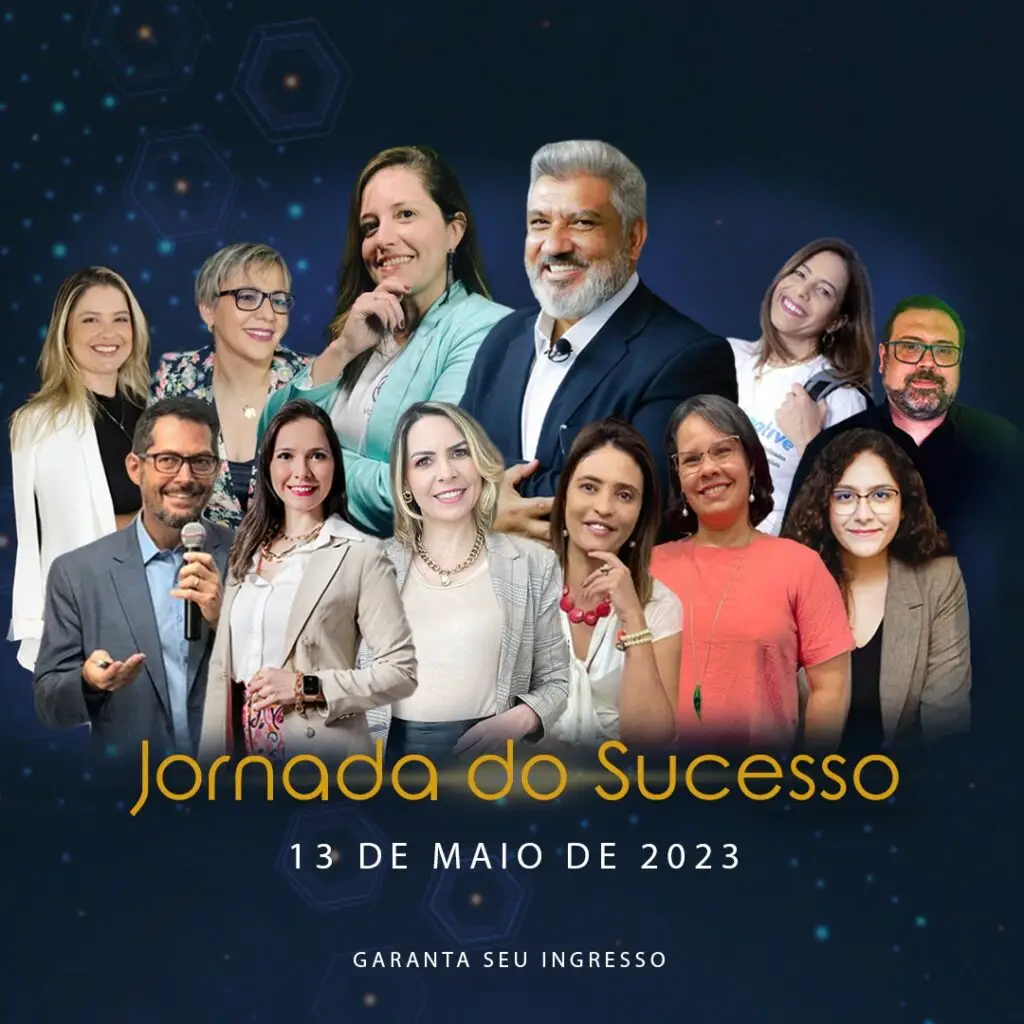 Jornada do Sucesso, a primeira da série Você em Evidência