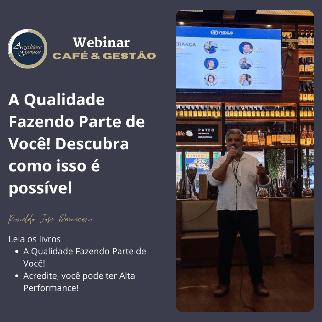 Webinar Café & Gestão: A Qualidade Fazendo Parte de Você!