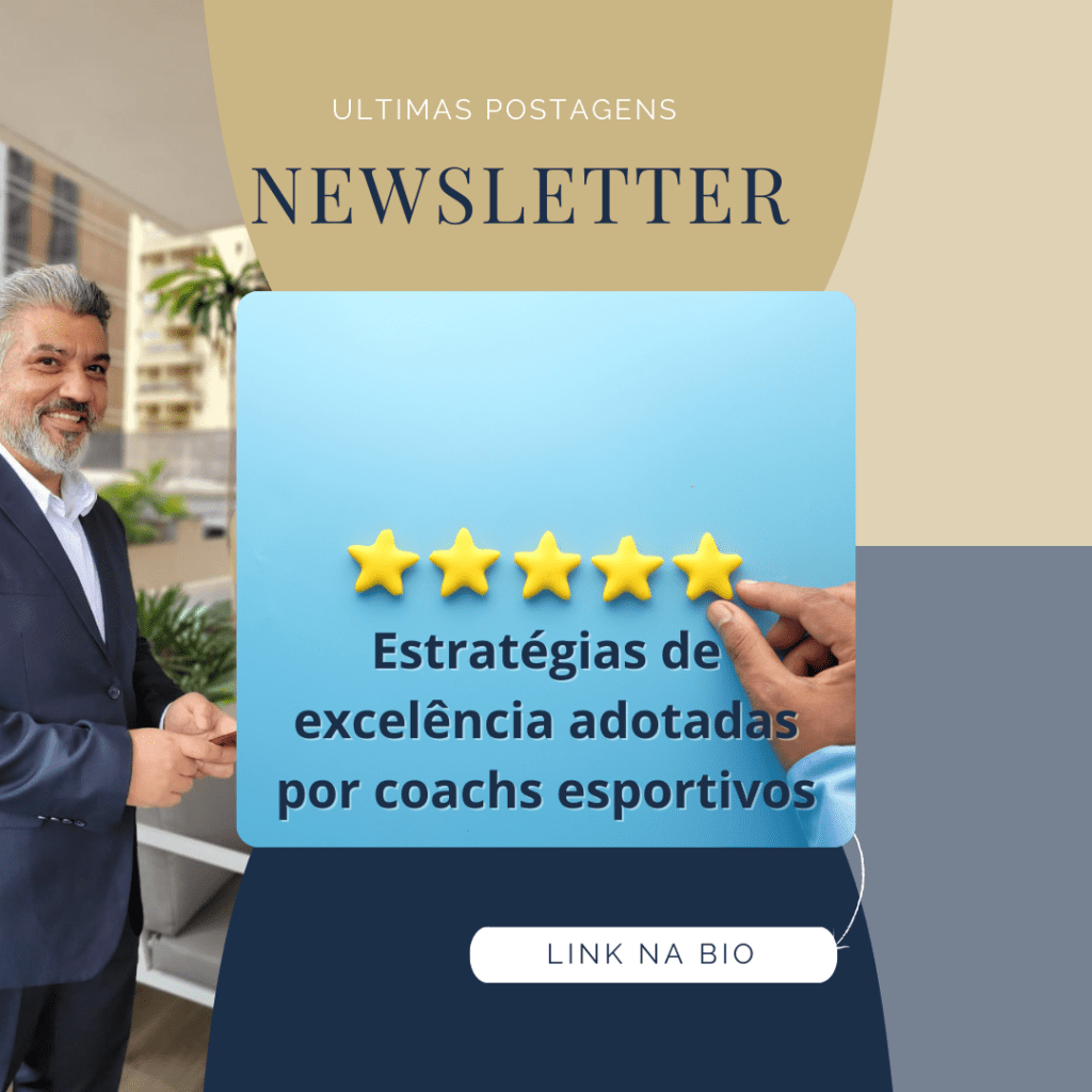 Estratégias de excelência adotadas por coachs esportivos