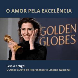 O Amor à Arte de Representar o Cinema Nacional