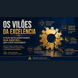 Os Vilões da Excelência