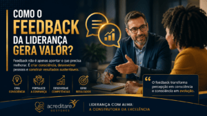 Como o Feedback da Liderança Gera Valor?