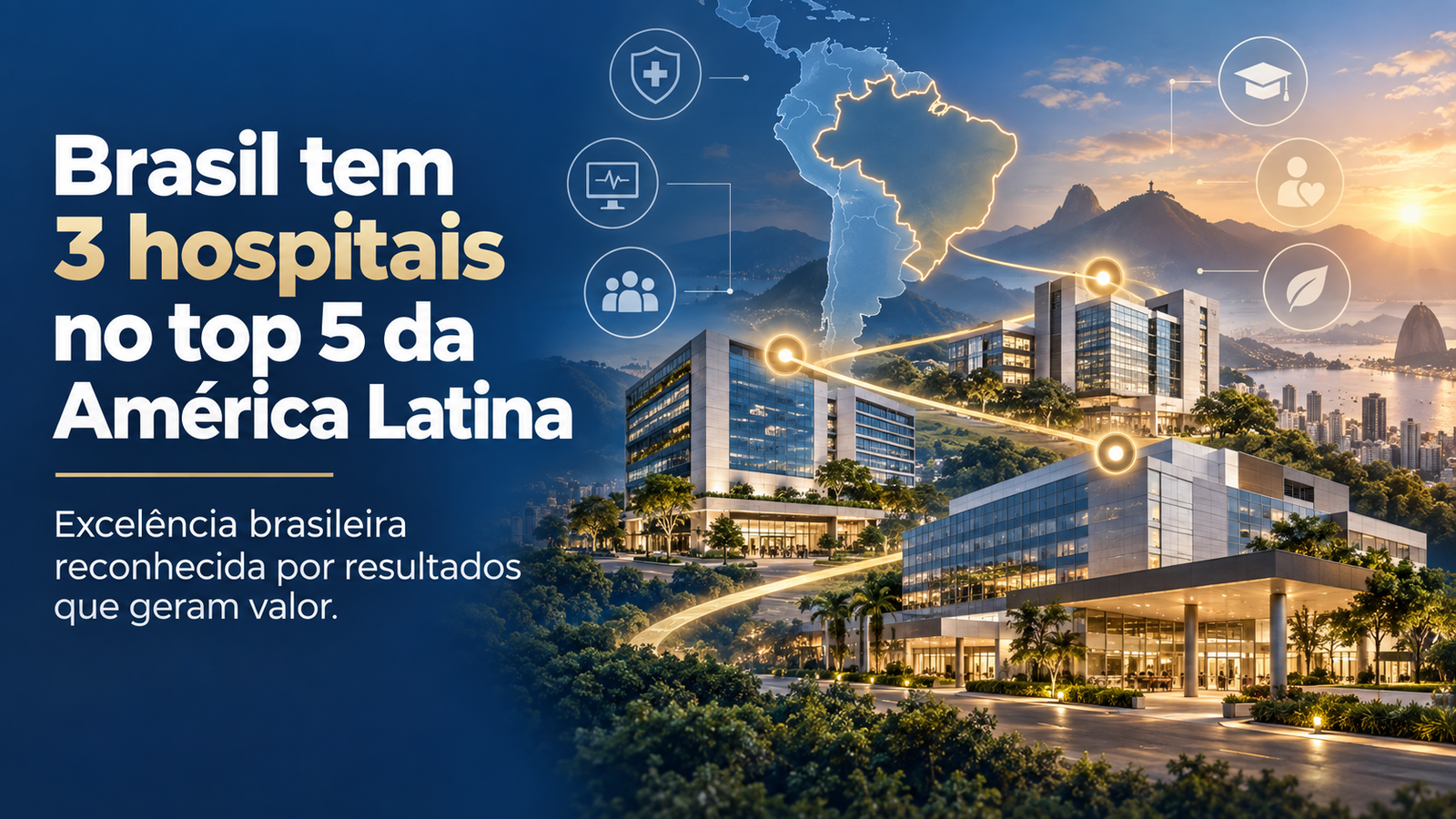 Brasil tem 3 hospitais no top 5 da América Latina